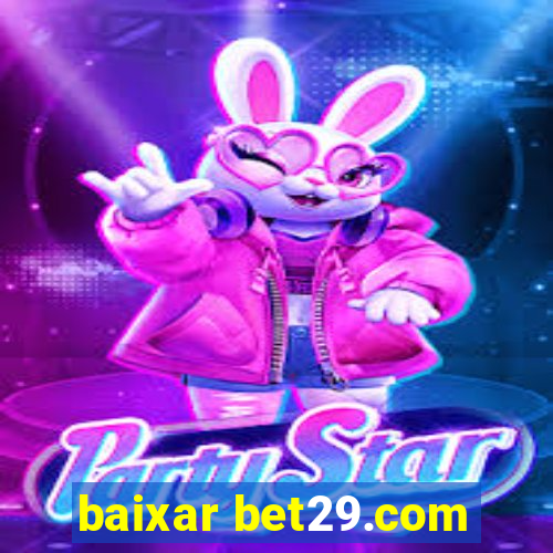 baixar bet29.com